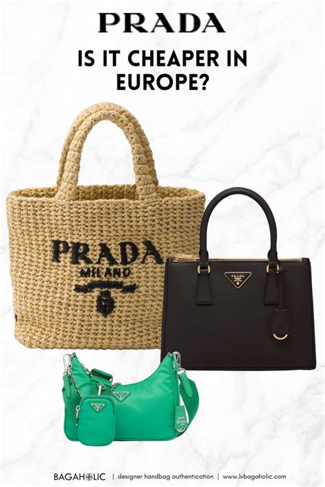 prada cheaper in paris or london|prada in europe.